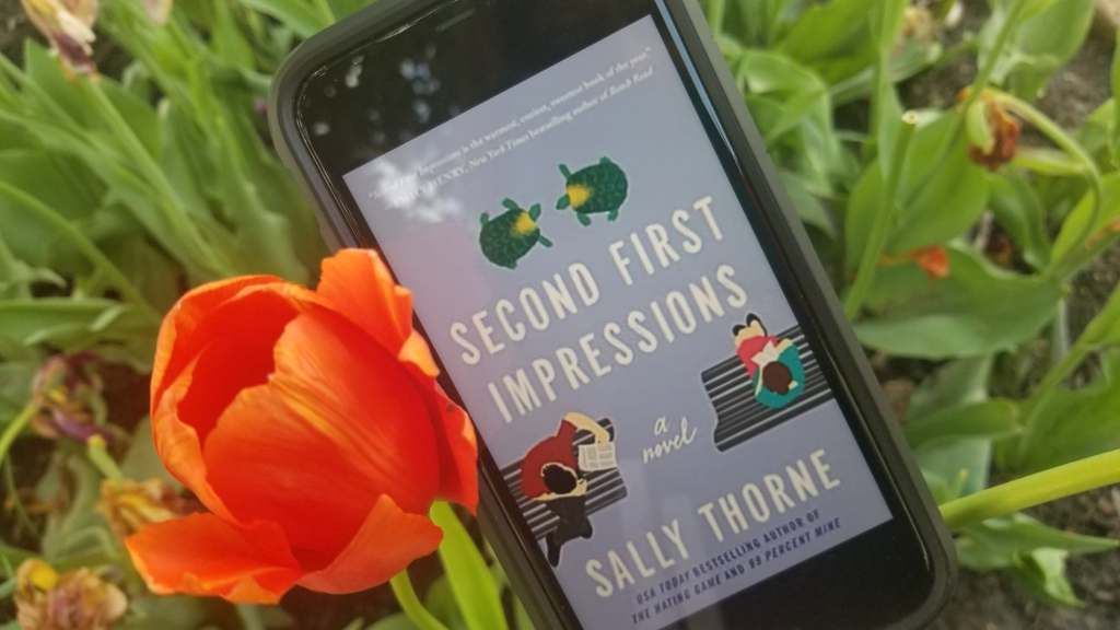 Book Review: “Second First Impressions” by Sally&nbsp;Thorne