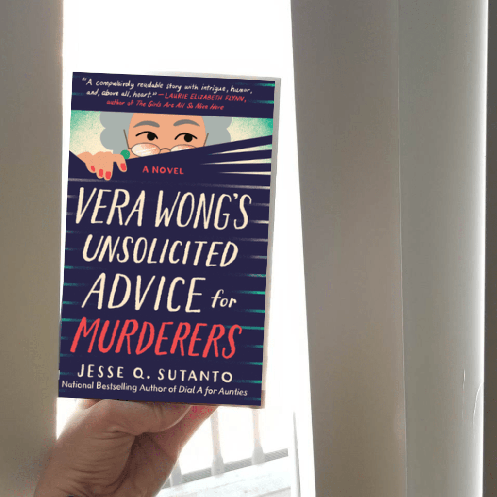 Jesse Q. Sutanto and “Vera Wong’s Unsolicited Advice For Murderers”