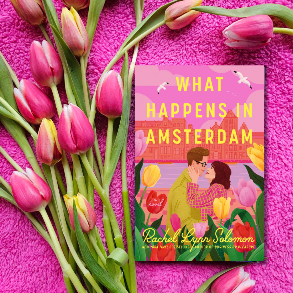 Book Review: “What Happens in Amsterdam” by Rachel Lynn&nbsp;Solomon
