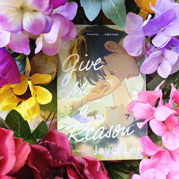 Book Review: “Give Me A Reason” by Jayci&nbsp;Lee